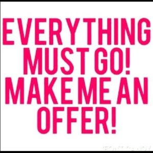 Everything must go make me an offer as soon as possible. Great Deals. 10% off.